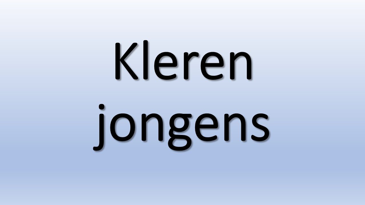 Kleren jongens