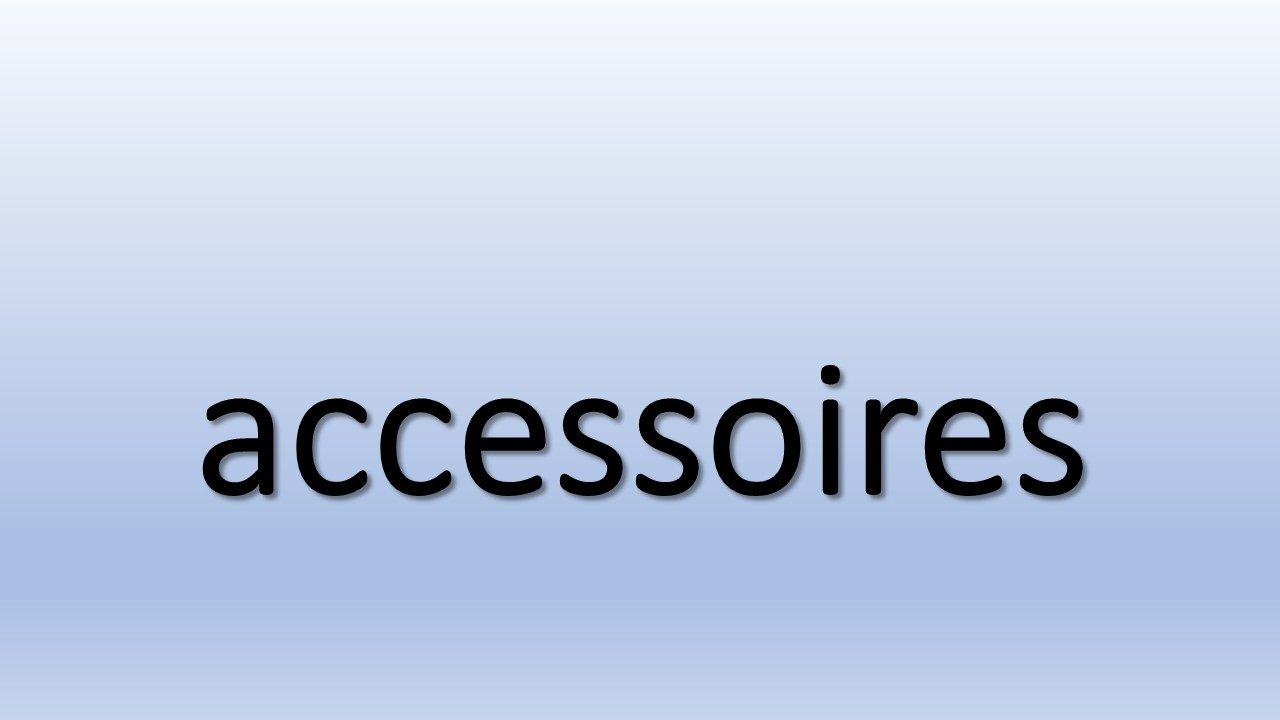 Accessoires